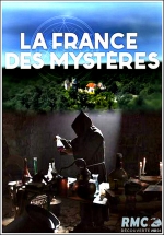 Таинственная Франция — La France des Mysteres (2017-2018) 1,2 сезоны