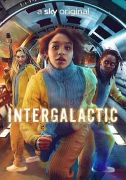 Интергалактик (Межгалактический) — Intergalactic (2021)