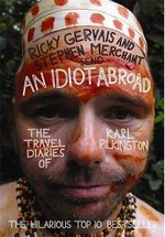 Идиот за границей (Простак за границей) — An Idiot Abroad (2010-2012) 1,2,3 сезоны