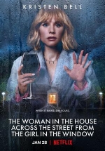 Женщина в доме напротив девушки в окне — The Woman in the House Across the Street from the Girl in the Window (2022)