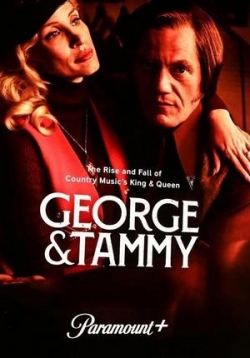 Джордж и Тэмми — George &amp; Tammy (2022)