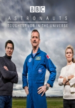 Астронавты: самая сложная работа во Вселенной — Astronauts: Toughest Job in the Universe (2018)