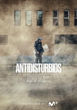 Бунт — Antidisturbios (2020)