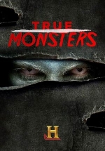 Реальные монстры — True Monsters (2015)