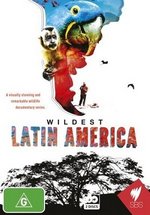 В дебрях Латинской Америки — WiLDEST Latin America (2012)