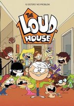 Шумный дом (Громкий дом) — The Loud House (2016-2021) 1,2,3,4,5 сезоны
