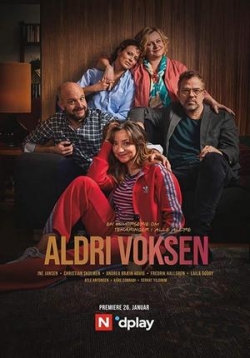 Никогда не взрослей — Aldri voksen (2020)