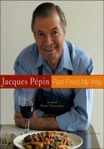 Жак Пепэн: Фаст-Фуд, как я его вижу — Jacques Pepin: Fast food my way (2004)