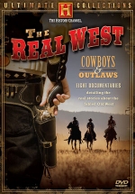 Реальный Запад: Ковбои и бандиты — The Real West: Cowboys &amp; Outlaws (2008-2009)