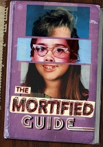 Признания бывших подростков — The Mortified Guide (2018)