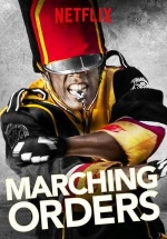 Марширующие приказы — Marching Orders (2017)