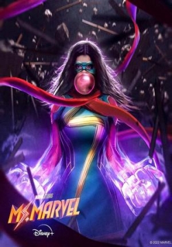 Мисс Марвел — Ms. Marvel (2022)