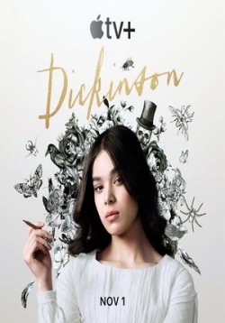 Дикинсон — Dickinson (2019-2021) 1,2 сезоны