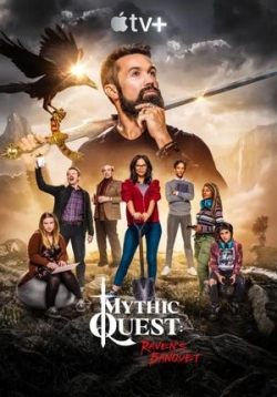 Легендарный квест: Пир ворона — Mythic Quest: Raven’s Banquet (2020) 1,2 сезоны