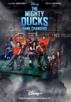 Могучие утята: Новые правила — The Mighty Ducks: Game Changers (2021)